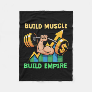 Build Muscle Build Empire Motivation Barbell Dolla Fleecedecke