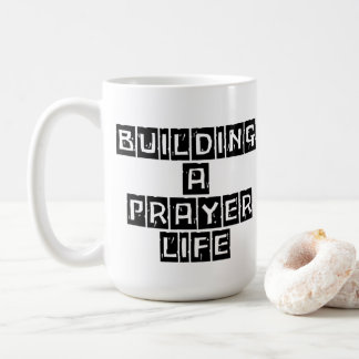 Building a Prayer Life Kaffeetasse
