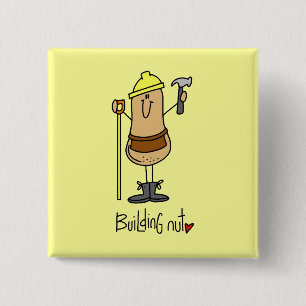 Building Nut T-Shirts und Geschenke Button