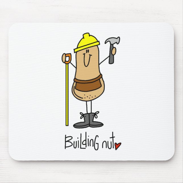Building Nut T-Shirts und Geschenke Mousepad (Vorne)