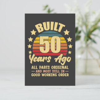 Built 50 Years Ago All Parts Original 50 Birthday Einladung