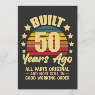 Built 50 Years Ago All Parts Original 50 Birthday Einladung