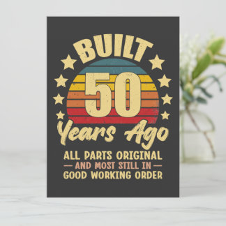 Built 50 Years Ago All Parts Original 50 Birthday Einladung