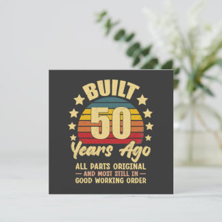 Built 50 Years Ago All Parts Original 50 Birthday Einladung