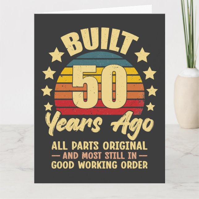 Built 50 Years Ago All Parts Original 50 Birthday Karte (Vorderseite)
