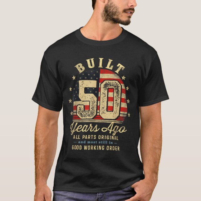 Built 50 Years Ago Funny 50th Birthday Usa Flag  T-Shirt (Vorderseite)