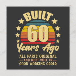 Built 60 Years Ago All Parts Original 60 Birthday Einladung