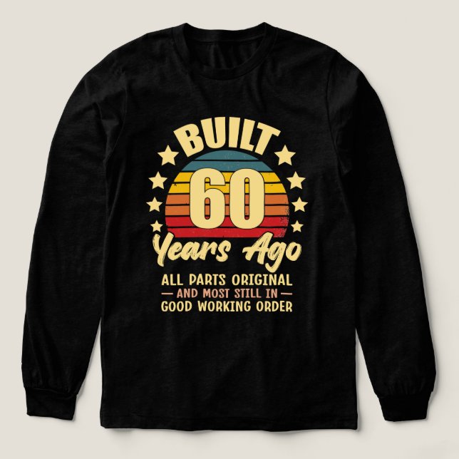 Built 60 Years Ago All Parts Original 60 Birthday Tri-Blend Shirt (Design Vorderseite)