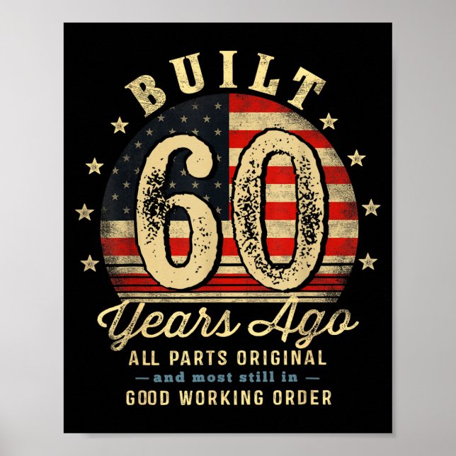 Built 60 Years Ago Funny 60th Birthday Usa Flag  Poster (Vorne)