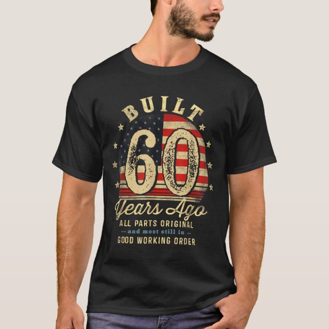 Built 60 Years Ago Funny 60th Birthday Usa Flag  T-Shirt (Vorderseite)
