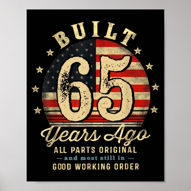 Built 65 Years Ago Funny 65th Birthday Usa Flag  Poster (Vorne)