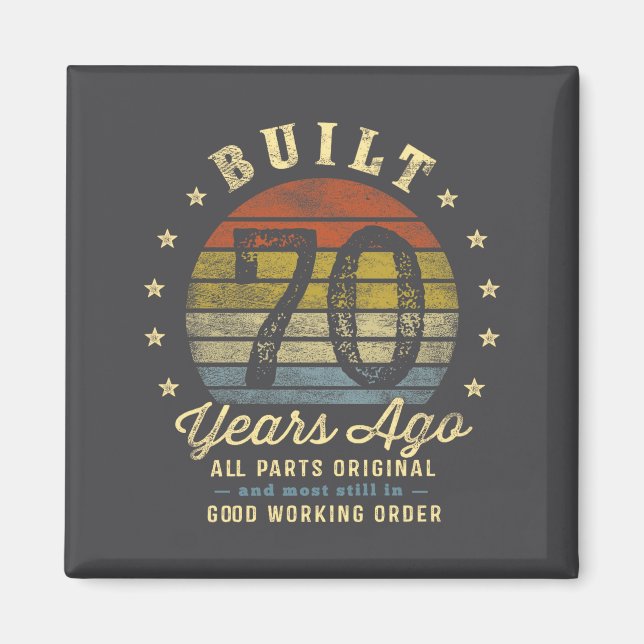 Built 70 Years Ago - All Parts Original 70th Birth Magnet (Vorne)
