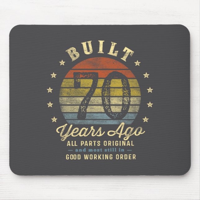 Built 70 Years Ago - All Parts Original 70th Birth Mousepad (Vorne)