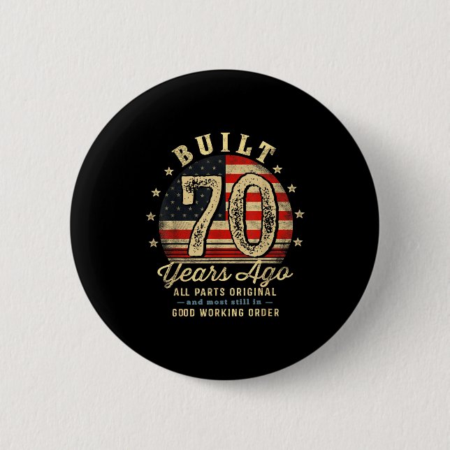 Built 70 Years Ago Funny 70th Birthday Usa Flag  Button (Vorderseite)
