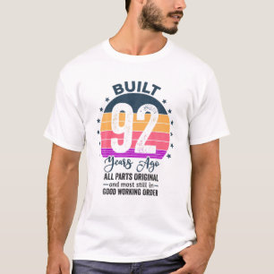 Built 92 Years Ago All Anteile Original Vintage 19 T-Shirt