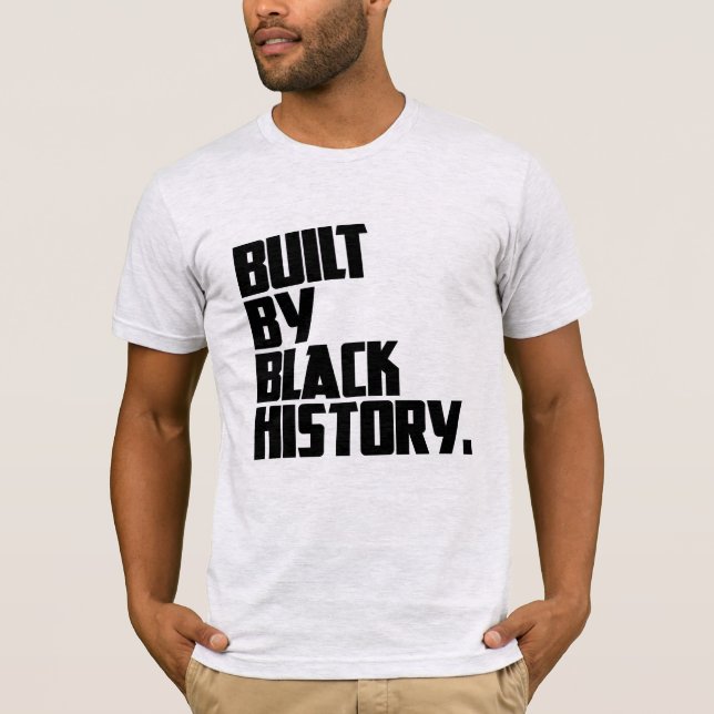 Built By Black History T-Shirt (Vorderseite)