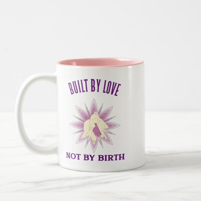 Built By Love Not By Birth Adoptive Mom  Zweifarbige Tasse (Links)