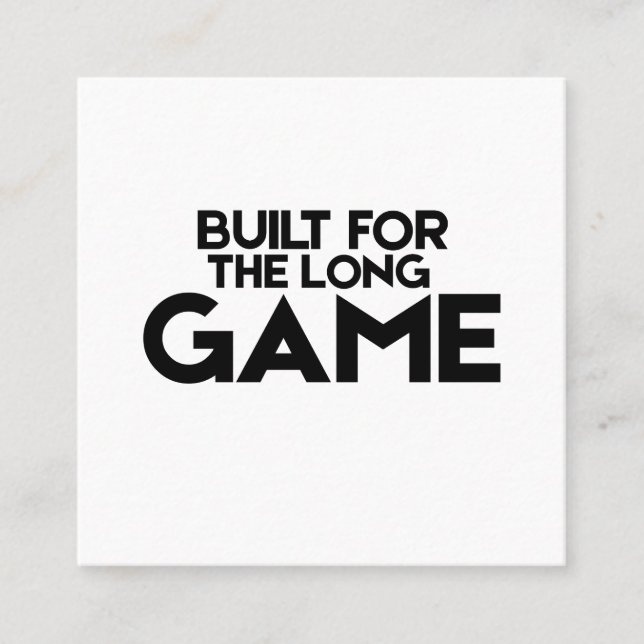 Built For The Long Game Minimalist Business Card Quadratische Visitenkarte (Vorderseite)