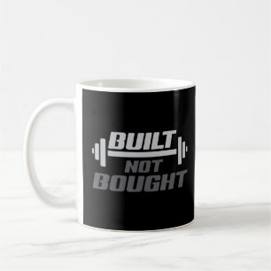 Built Not Bought Workout Weight Lifting Fitness Gy Kaffeetasse