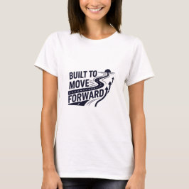 Built to Move Forward – Women’s Motivational Graph T-Shirt