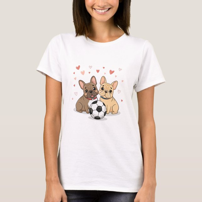 Buldog Francés with soccer ball Valentine's Day T-Shirt (Vorderseite)