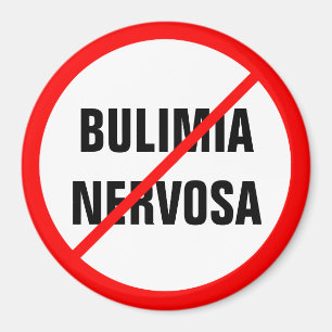 Bulimia nervosa verboten! magnet