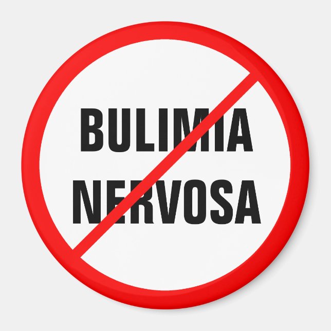 Bulimia nervosa verboten! magnet (Vorne)