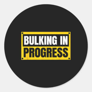 Bulking im Gange Lustige Gewichtheben Bodybuildi Runder Aufkleber