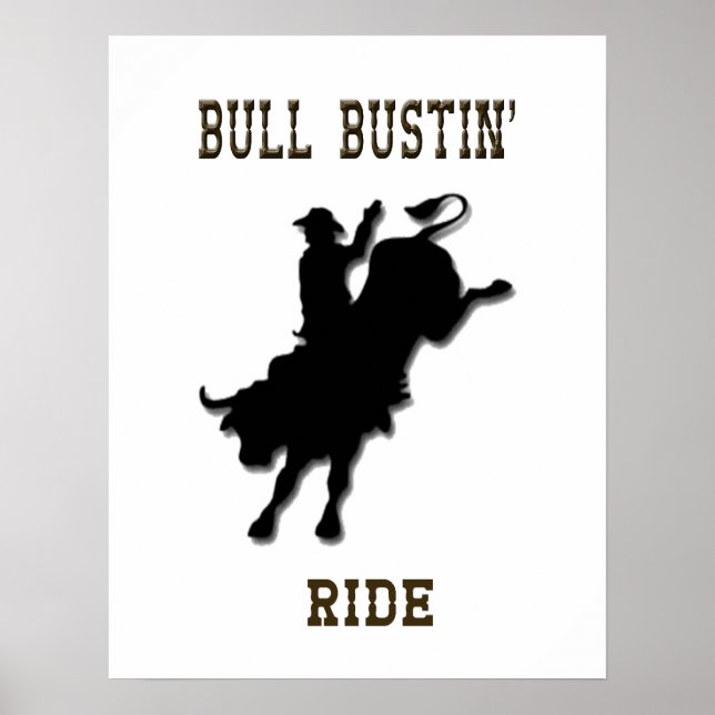 "Bull Bustin' Ride" Western Rodeo Poster (Vorne)