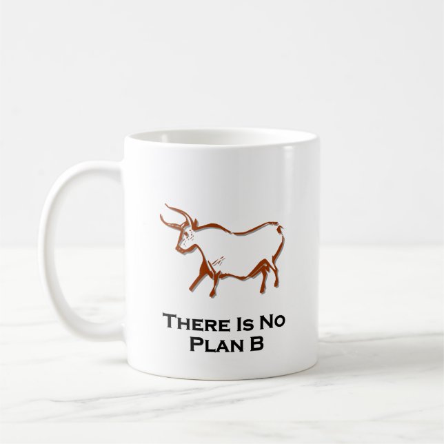 Bull gibt es keinen Plan B braun Tasse (Links)