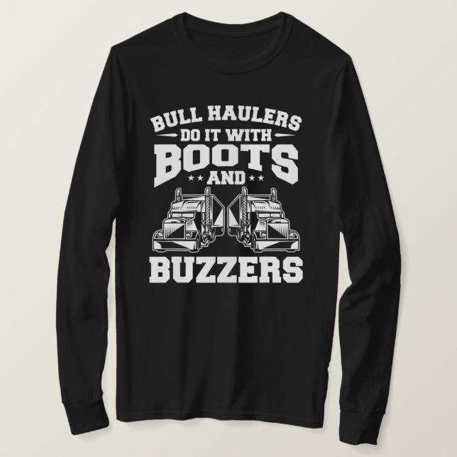Bull Haulers machen es mit Stiefeln und Stöbern fü T-Shirt (Design vorne)