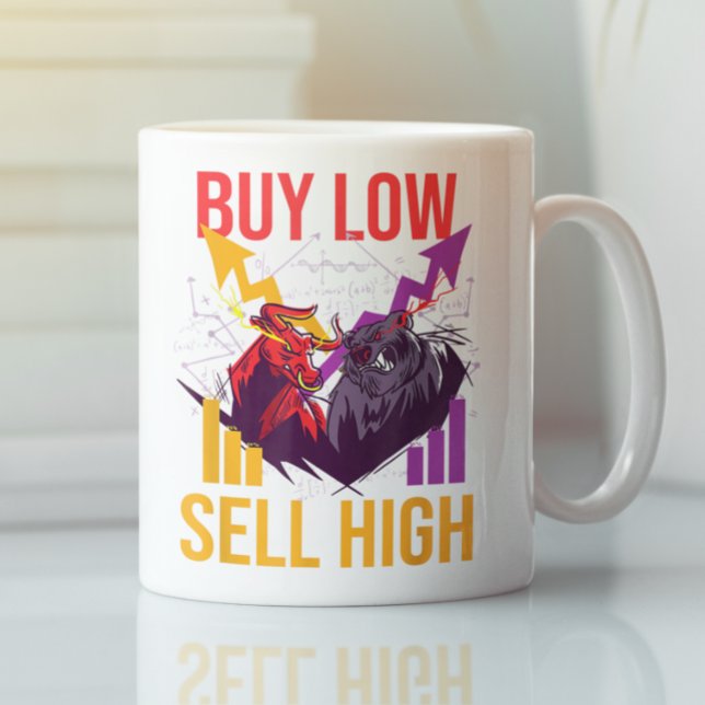 BULL MARKET KAUFEN NIEDRIG VERKAUF HOHEN HANDELSMA KAFFEETASSE (BULL MARKET BUY LOW SELL HIGH TRADING STOCK MARKET COFFEE MUG)
