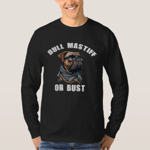 Bull Mastiff oder Bankrott Bull Mastiff Boss T-Shirt