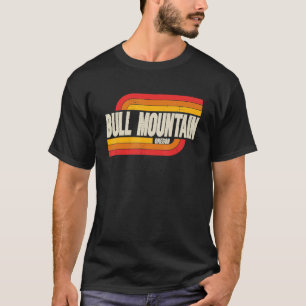Bull Mountain Oregon oder Stadt Vintag T-Shirt
