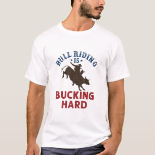 Bull Riding kackt harten, lustigen Bullrider T-Shirt