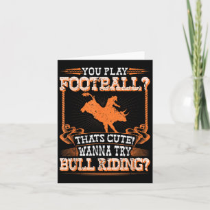 Bull Riding Rodeo Football Zitat Cowboy Jaripeo Bu Karte