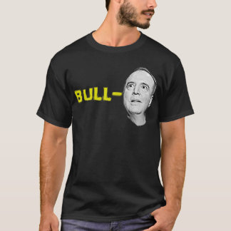 Bull Schiff Shifty Adam Schiff T-Shirt