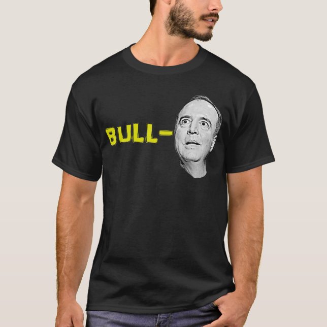 Bull Schiff Shifty Adam Schiff T-Shirt (Vorderseite)