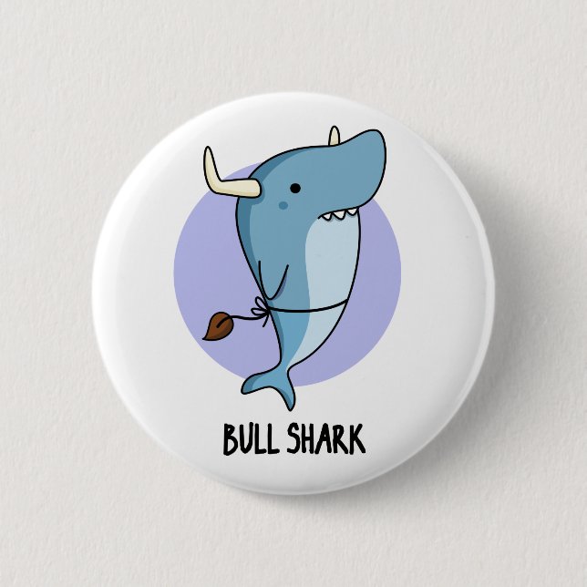 Bull Shark Funny Animal Shark Pub Button (Vorderseite)