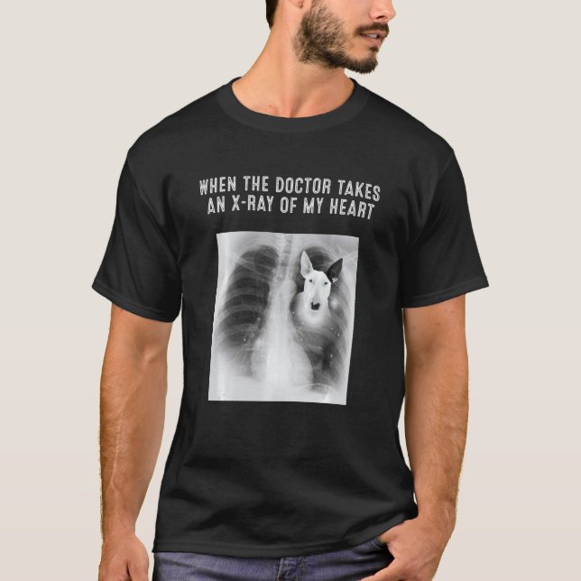 Bull Terrier Dog Doktor nimmt eine Röntgenaufnahme T-Shirt (Vorderseite)
