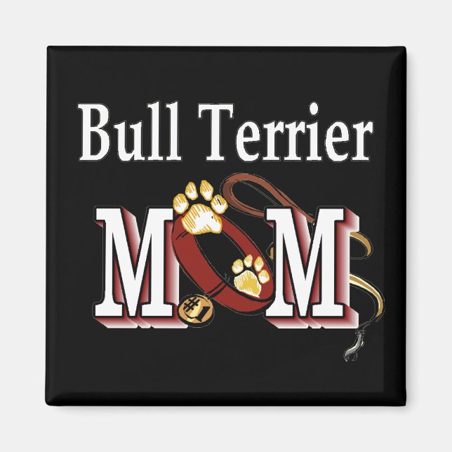 Bull Terrier Dog MAMA Magnet (Vorne)