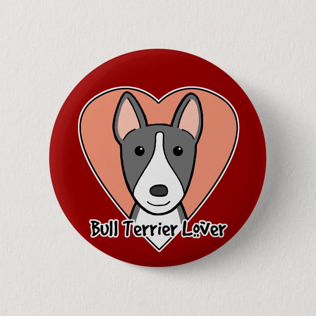 Bull Terrier Lover Button (Vorderseite)
