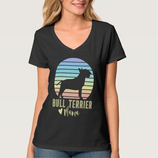 Bull Terrier Mama English Bull Terrier Dog Mama T-Shirt (Vorderseite)