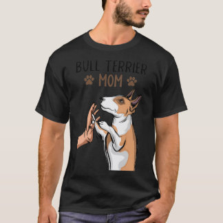 Bull Terrier Mom Dog Lover Pullover 