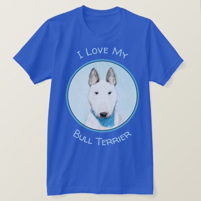Bull Terrier Painting - Niedliche Hundekunst T-Shirt (Design vorne)