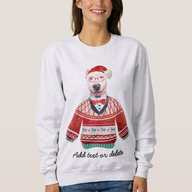 Bull Terrier Ugly Christmas Dog Mama Sweatshirt (Vorderseite)
