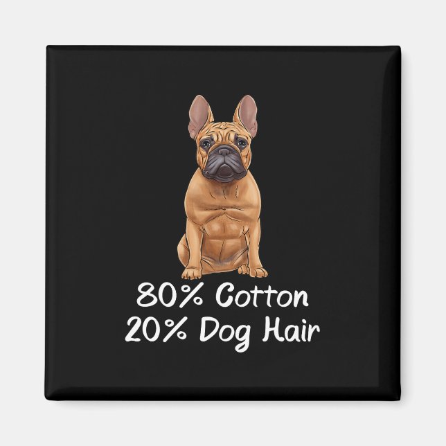 Bulldog 80% Baumwolle 20% Hundefrenchie Magnet (Vorne)
