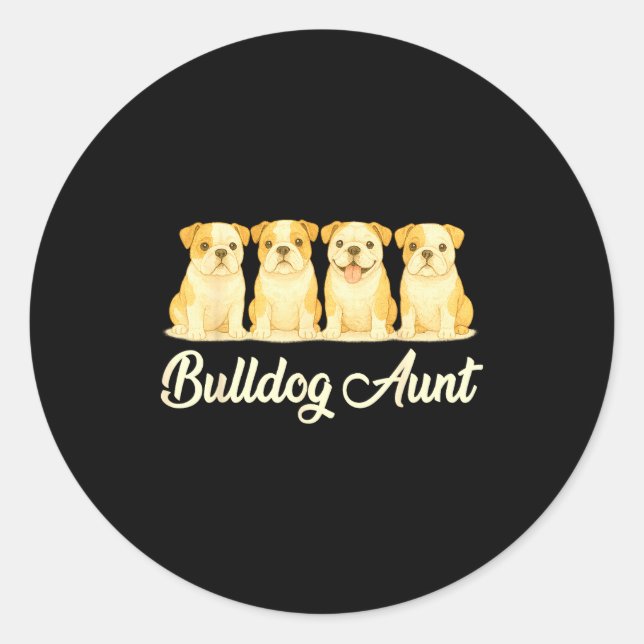 Bulldog Aunt Cute Dog Lover Gift Funny Women Puppy Runder Aufkleber (Vorderseite)