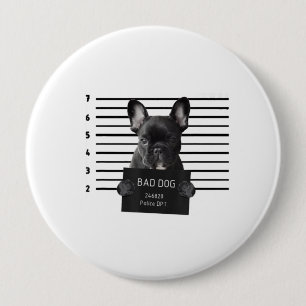 Bulldog Bad Dog Gefängnis Frenchie Dog Mama Lover Button