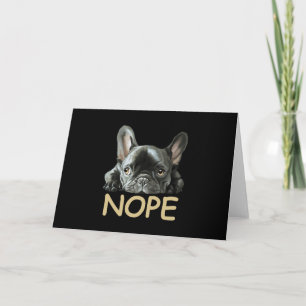Bulldog   Frenchie Nope Gifts Einladung